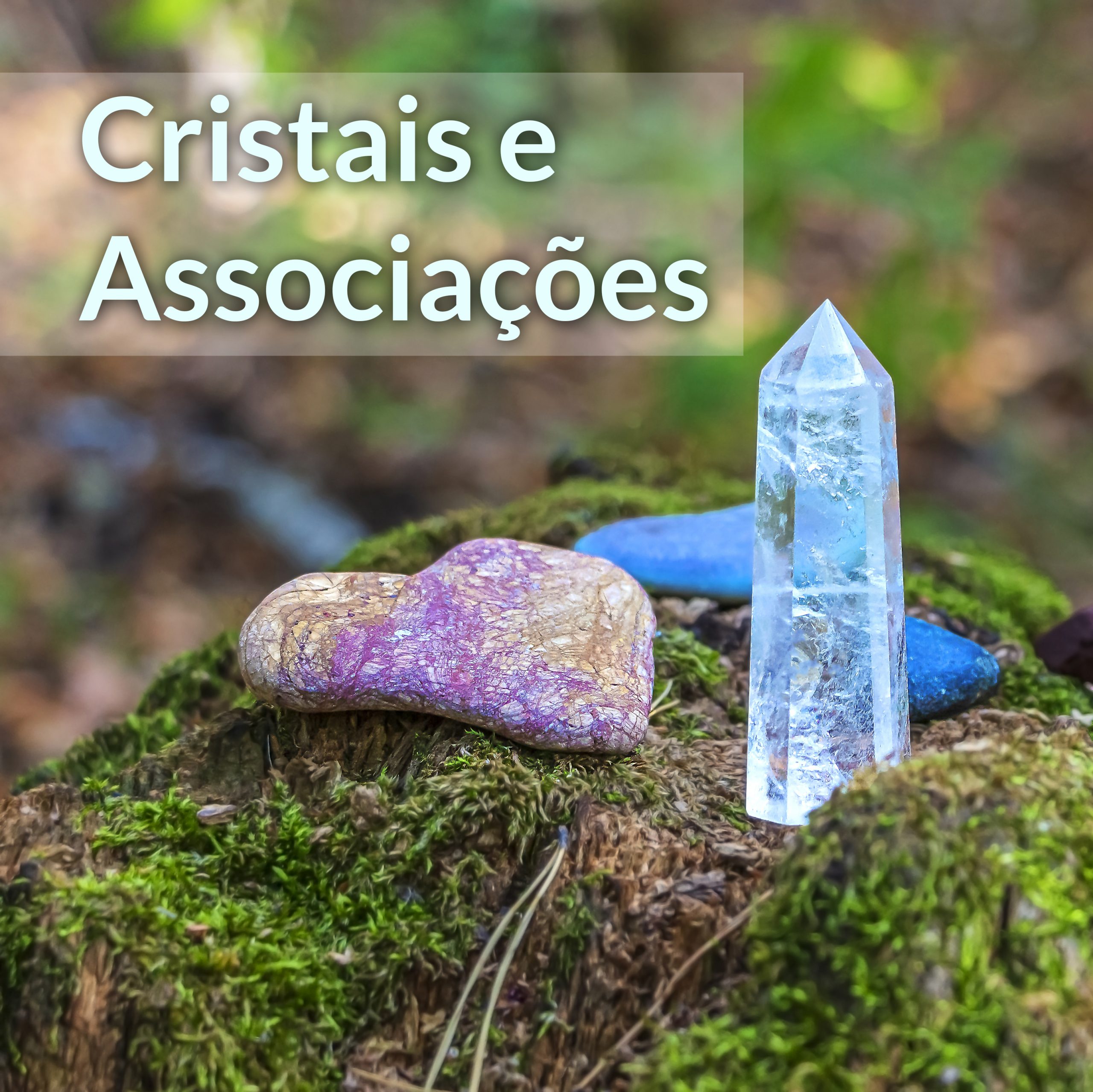 Cristais e associações