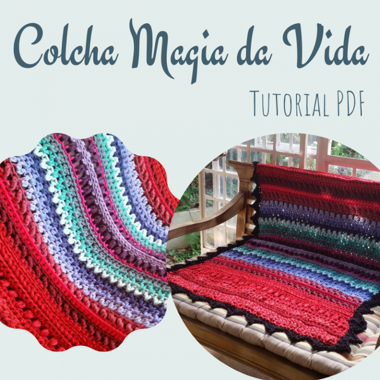 Colcha Magia da Vida Tutorial em PDF – Crochê