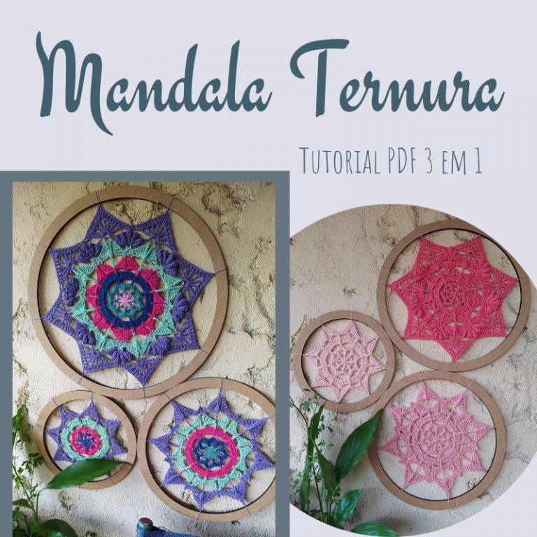 Mandala Ternura 3 em 1 – Tutorial em PDF para crochê